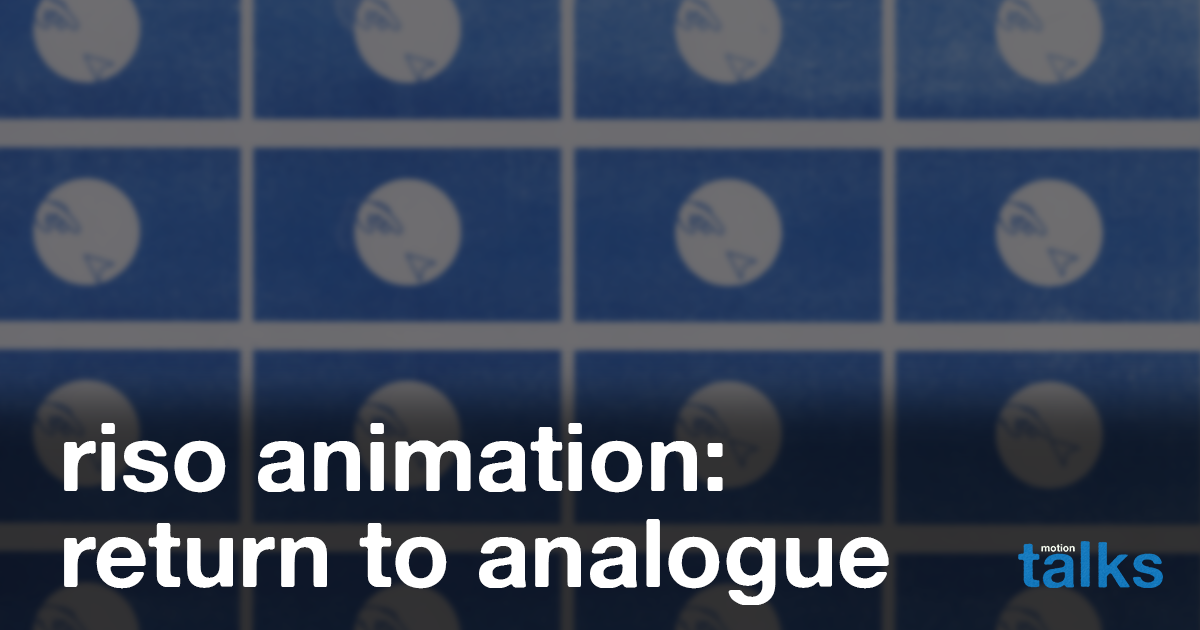 riso animation: return to analogue